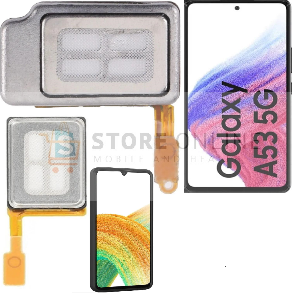 Samsung Galaxy A33 A53 Ear Speaker Replacement